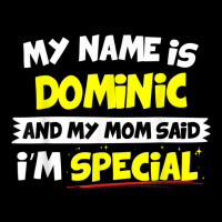 Dominic T Shirt My Mom Said I'm Special Maternity Scoop Neck T-shirt | Artistshot