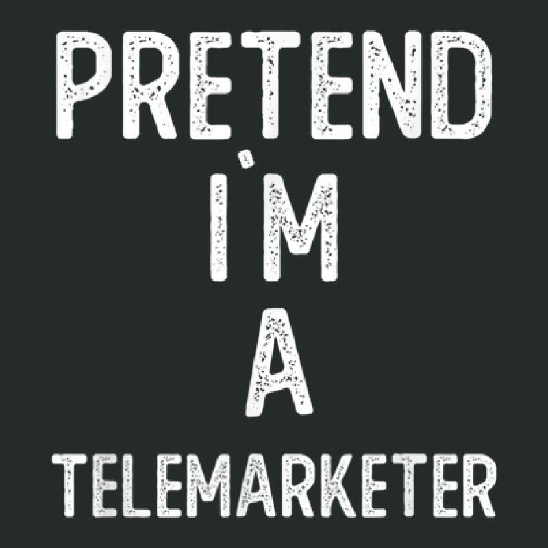 Pretend I`m A Telemarketer Shirt Funny Halloween Women's Triblend Scoop T-shirt by Color | Artistshot