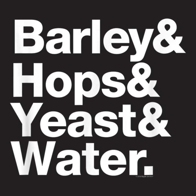 Ripple Junction Barley & Hop & Yeast & Water T-shirt | Artistshot