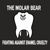 The Molar Bear Fighting Against Enamel Cruelty Shirt Premium T Shirt Ladies Fitted T-shirt | Artistshot