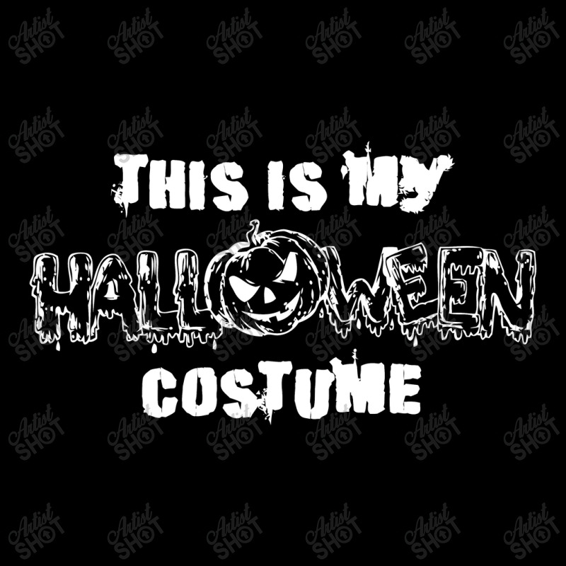 This Is My Halloween Costume Zipper Hoodie | Artistshot