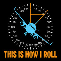 This Is How I Roll Airplane Pilot Shirt Aviation Adjustable Cap | Artistshot