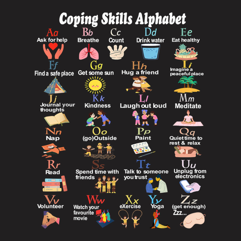 Coping Skills Alphabet Mental Health Awareness Women Kids T Shirt T-shirt | Artistshot