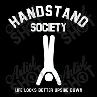 Handstand Society Life Looks Better Upside Down Pocket T-shirt | Artistshot