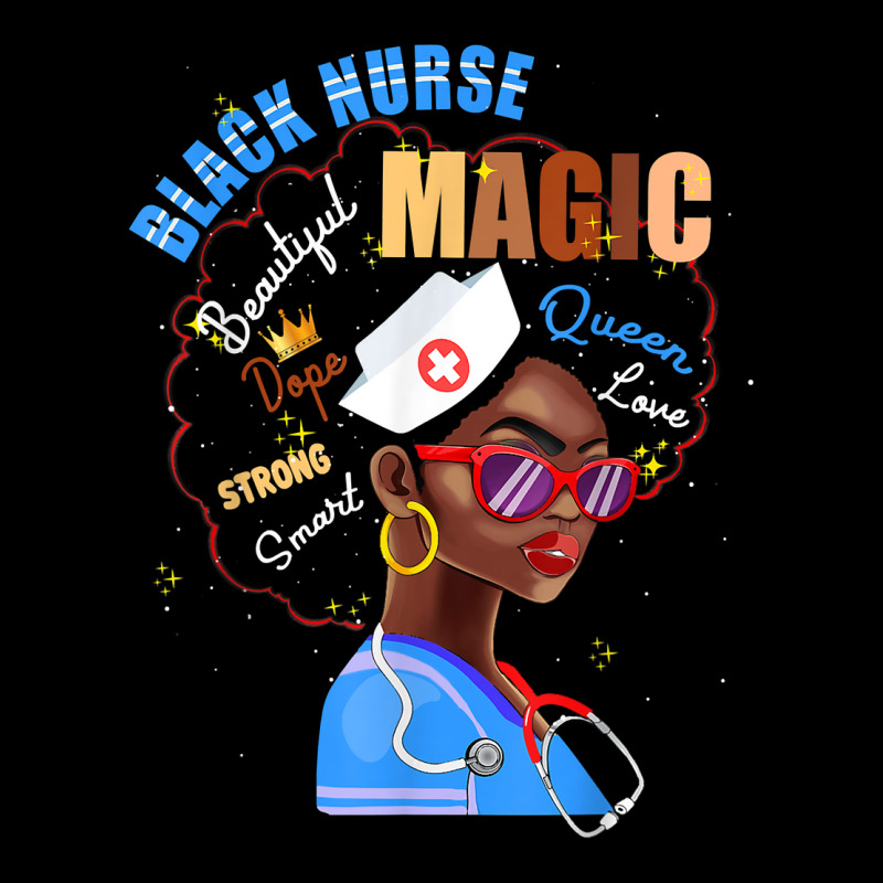 Womens Magic Black Nurse Melanin Black Pride Nurses Day Pocket T-shirt | Artistshot