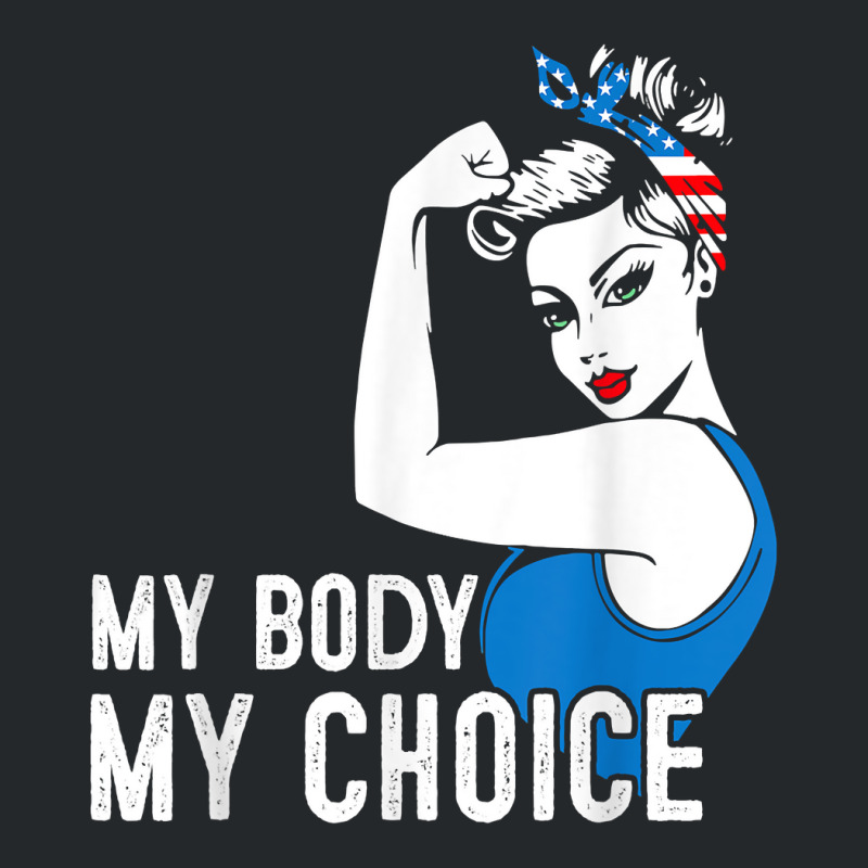 My Body My Choice Pro Choice Messy Bun Her Body Her Choice T Shirt Crewneck Sweatshirt | Artistshot