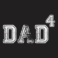 Dad To The Second Power ( Dad Of 4 ) T-shirt | Artistshot