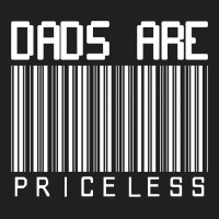 Dads Are Priceless T-shirt | Artistshot