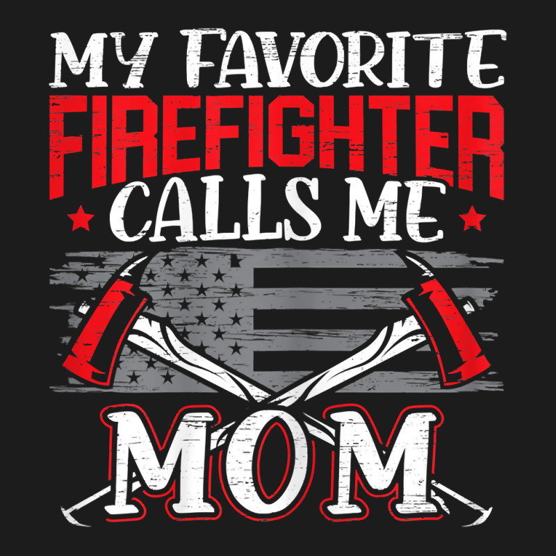 Womens My Favorite Firefighter Calls Me Mom Firefighting Fireman Hoodie & Jogger Set | Artistshot