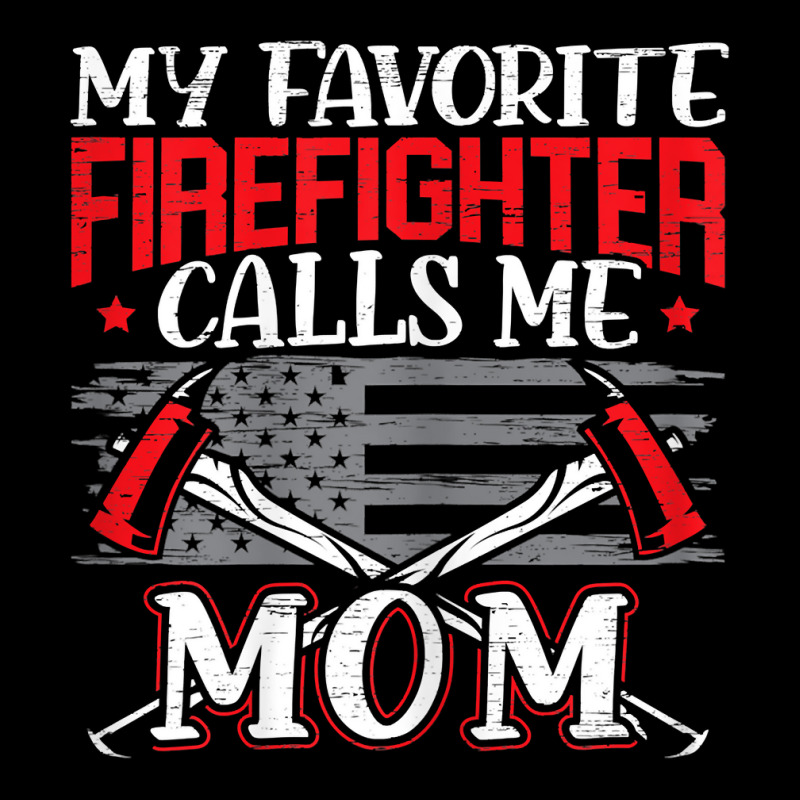 Womens My Favorite Firefighter Calls Me Mom Firefighting Fireman Fleece Short | Artistshot