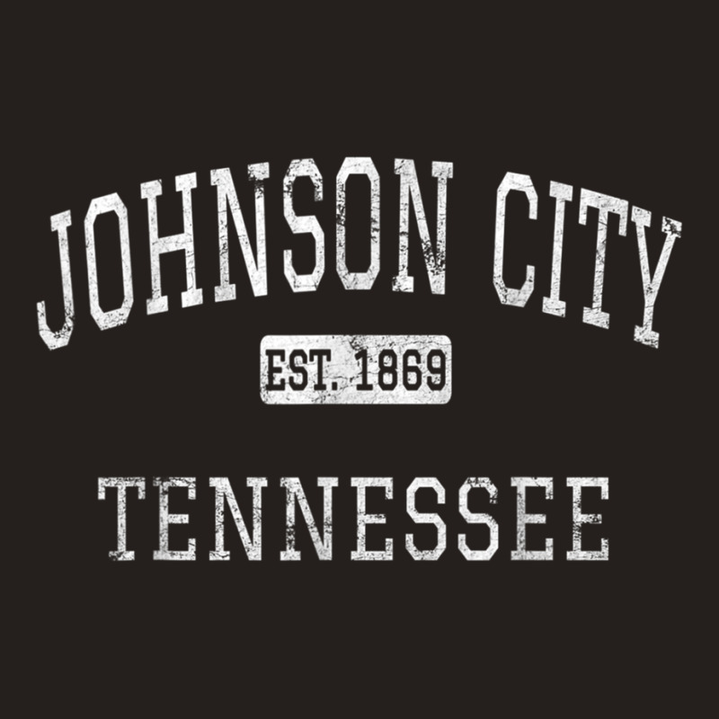 Johnson City Tennessee Tn Vintage T Shirt Tank Top by cm-arts | Artistshot