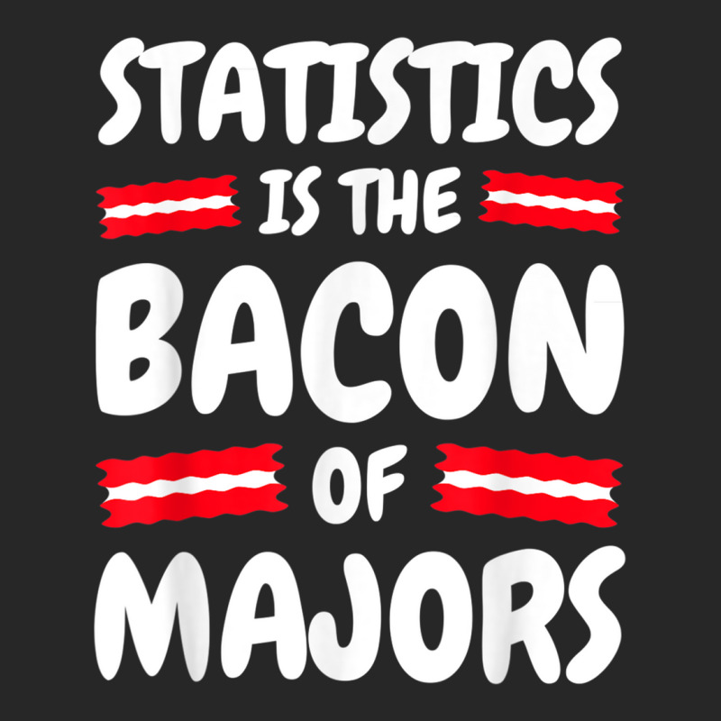 Statistics Funny   Statistics Is The Bacon Statistics Tshirt Women's Pajamas Set by cm-arts | Artistshot