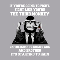 If You Re Going To Fight Fight Like You Re The Third Monkey Youth 3/4 Sleeve | Artistshot