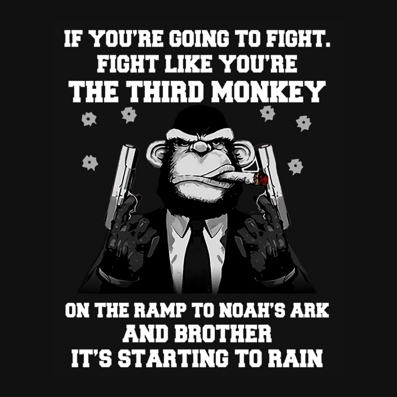 If You Re Going To Fight Fight Like You Re The Third Monkey Baby Bibs by cm-arts | Artistshot