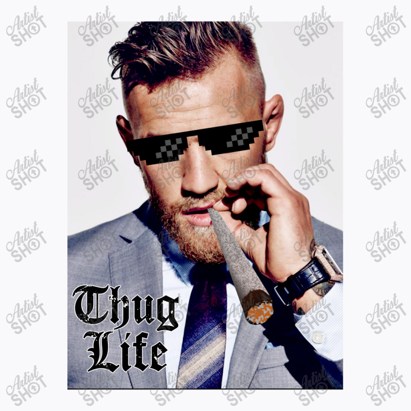 Conor Mcgregor Thug Life (baground Putih) T-shirt | Artistshot