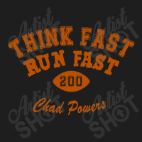 Chad Powers Shirt Think Fast Run Fast Classic T-shirt | Artistshot