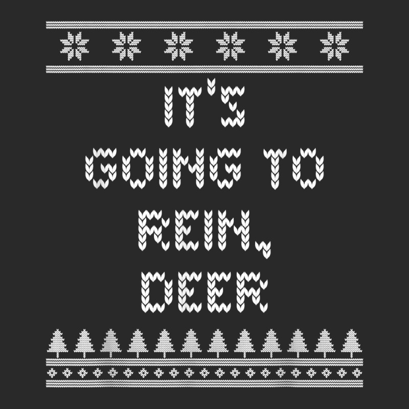 It's Going To Rein Deer Christmas Dad Jokes Xmas Punchline T Shirt Printed Hat | Artistshot