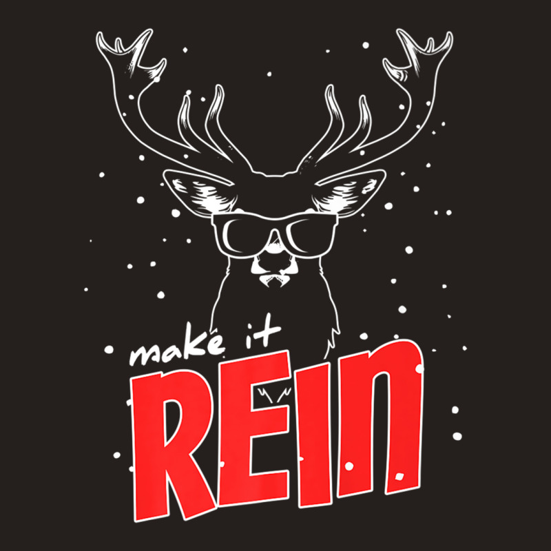 Make It Rein Cool Reindeer Christmas Premium T Shirt Tank Top | Artistshot