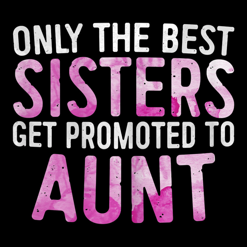 Womens Only The Best Sisters Get Promoted To Aunt Men's Long Sleeve Pajama Set | Artistshot