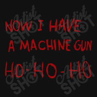 Now I Have A Machine Gun Ho Ho Ho Pullover Hoodie Metal Print Horizontal | Artistshot