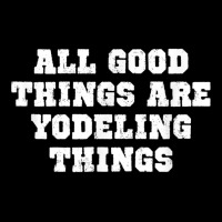 The Official All Good Things Are Yodeling Things T Shirt Baby Beanies | Artistshot