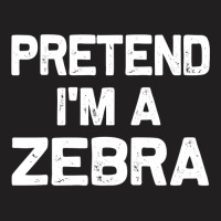 Pretend I M A Zebra Funny Halloween Party Costume Gifts T-shirt | Artistshot