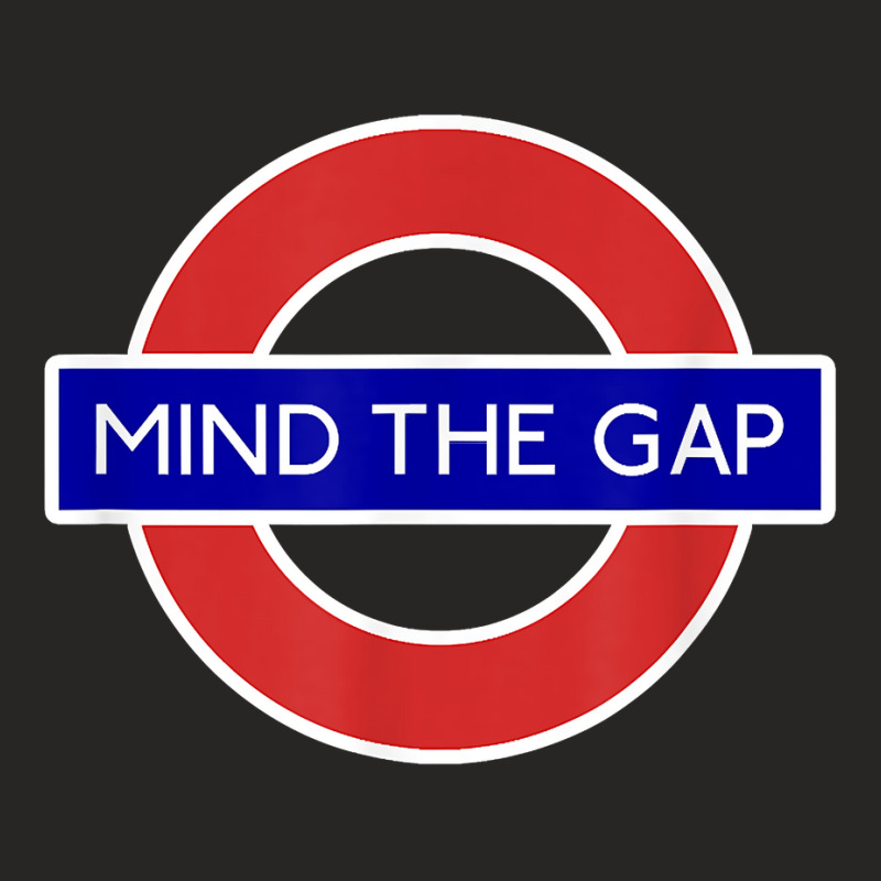 London Souvenir Mind The Gap Underground Tube Ladies Fitted T-Shirt by JamesPlyler | Artistshot