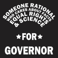 Someone Rational For Governor  Election Premium T Shirt T-shirt | Artistshot