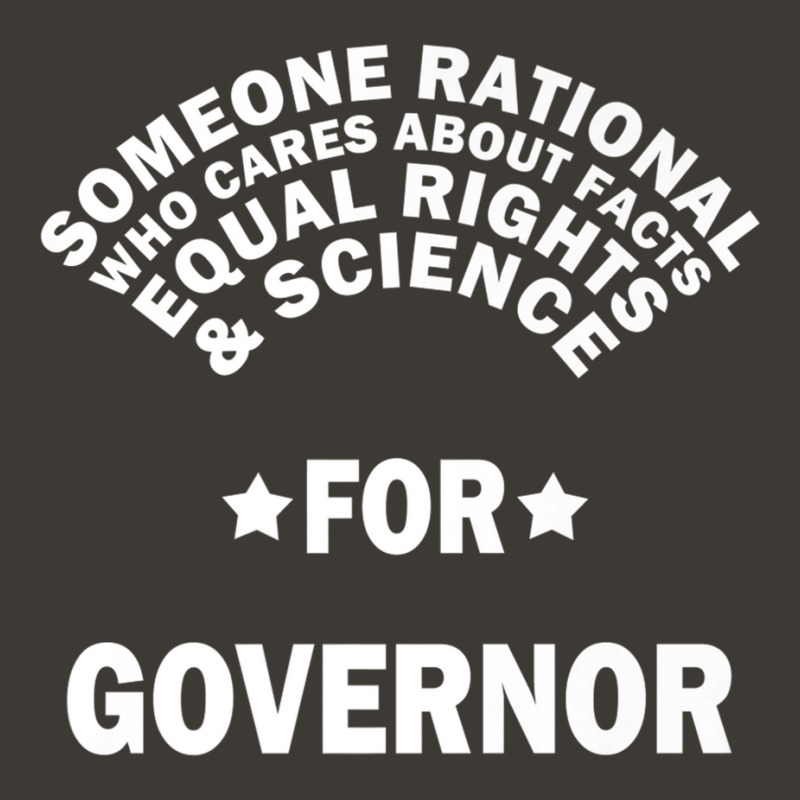 Someone Rational For Governor  Election Premium T Shirt Bucket Hat by cm-arts | Artistshot