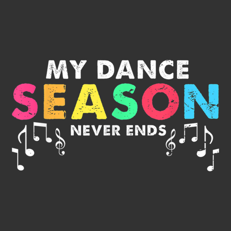 Dance Singer Cool  My Season Never Ends T Shirt Baby Bodysuit by genze | Artistshot