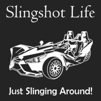 Slingshot Life Just Slinging Around T Shirt 3/4 Sleeve Shirt | Artistshot