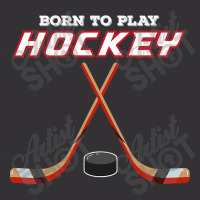 Born To Play Hockey , For Love Of The Sport Tshirt Vintage Hoodie And Short Set | Artistshot