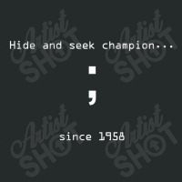 Hide And Seek Champion Women's Triblend Scoop T-shirt | Artistshot