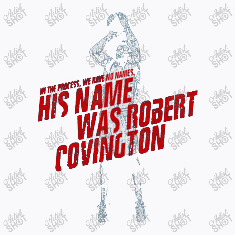 His Name Was Robert Covington T-shirt | Artistshot