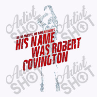 His Name Was Robert Covington Tank Top | Artistshot