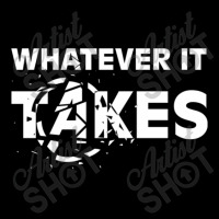 Whatever It Takes Long Sleeve Shirts | Artistshot