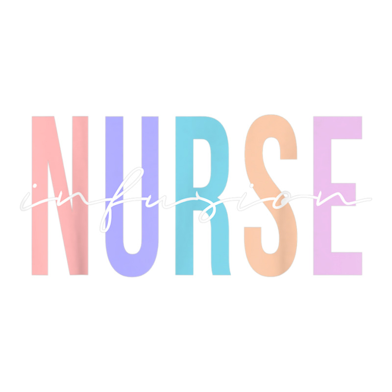 Infusion Nurse Intravenous Iv Therapy Oncology Nurse T Shirt Baby Tee by cm-arts | Artistshot