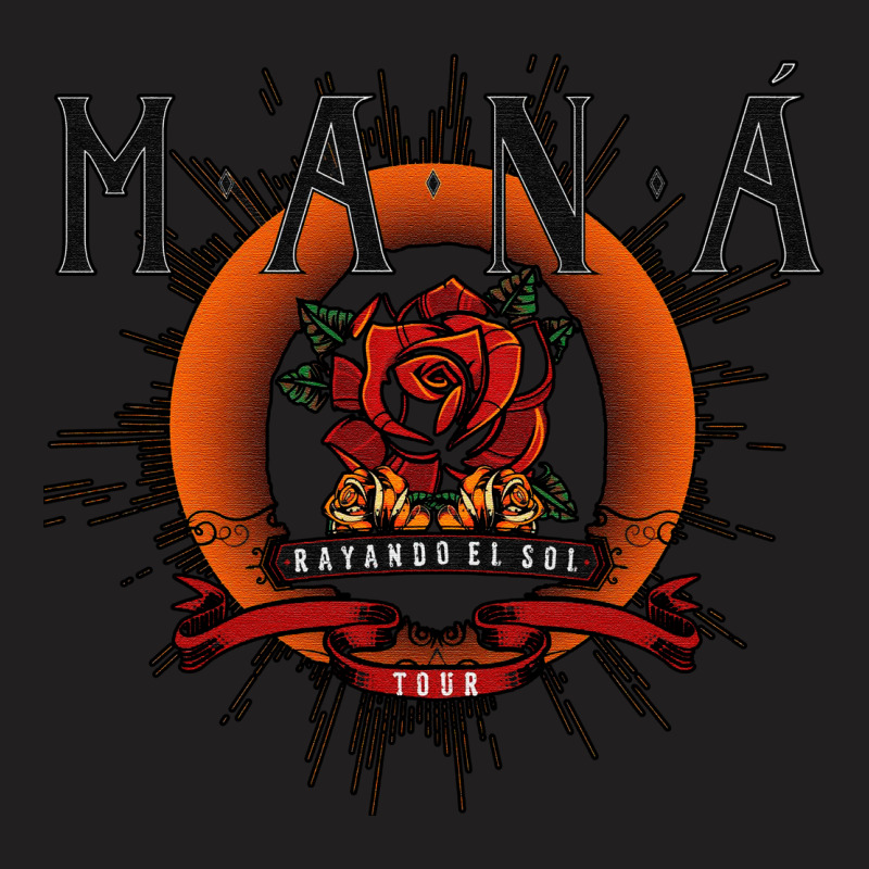 Mana Rayando El Sol Tour 2022 T-shirt | Artistshot