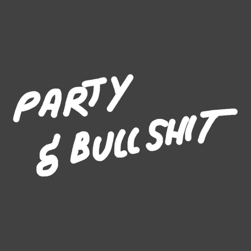 Party And Bullshit [tb] Vintage T-shirt | Artistshot