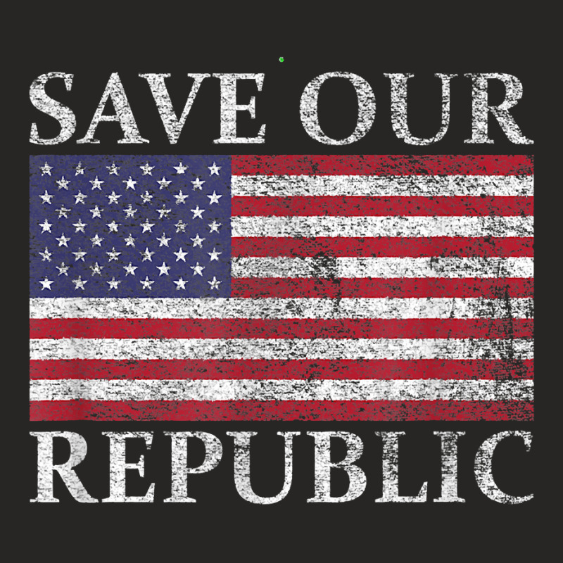 Save Our Republic Us Usa Flag United States American Pride Ladies Fitted T-Shirt by SelwynOman | Artistshot