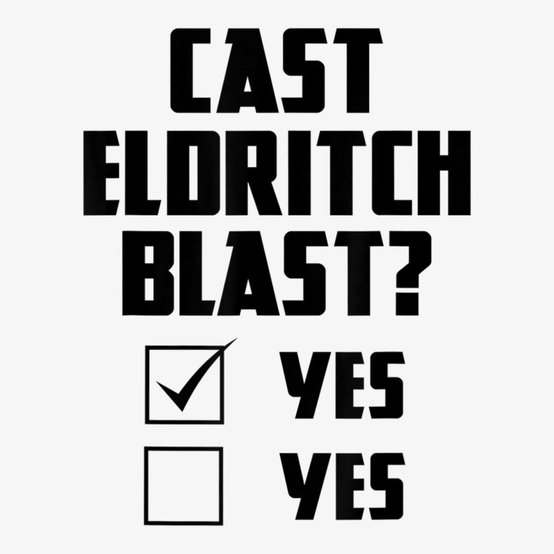 Cast Eldritch Blast Funny Rpg Class Warlock Tabletop Gamer T Shirt Ladies Fitted T-Shirt by cm-arts | Artistshot