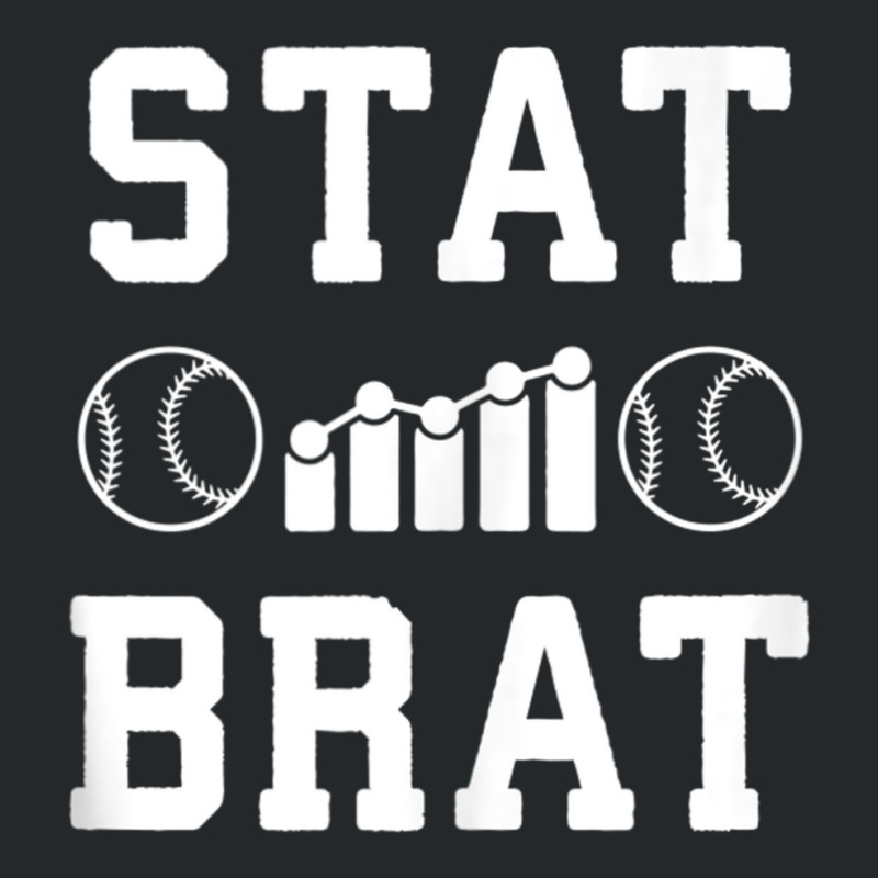 Stat Brat Sabermetrics Baseball Sports Analytics Statistics Tank Top Crewneck Sweatshirt by cm-arts | Artistshot