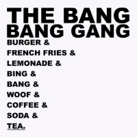 And... The Bang Bang Gang Tank Top | Artistshot