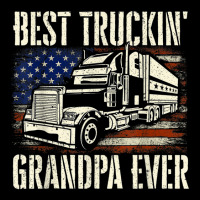 Best Truckin' Grandpa   Big Rig Semi Truck Driver Trucker T Shirt Maternity Scoop Neck T-shirt | Artistshot