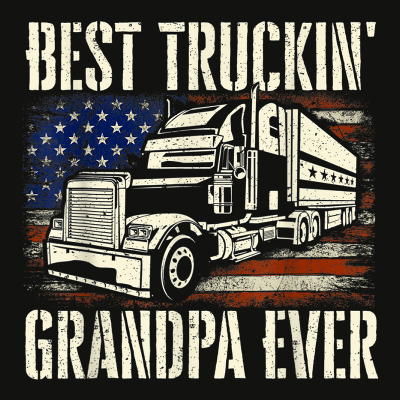 Best Truckin' Grandpa   Big Rig Semi Truck Driver Trucker T Shirt Scorecard Crop Tee by cm-arts | Artistshot