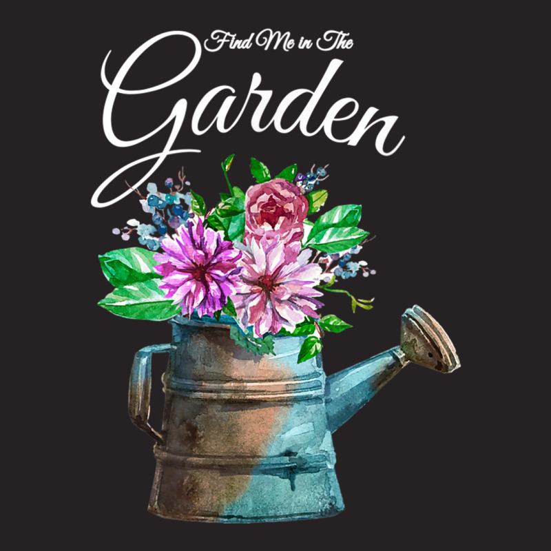 Find Me In The Garden Flower Watering Can T Shirt Vintage Cap | Artistshot