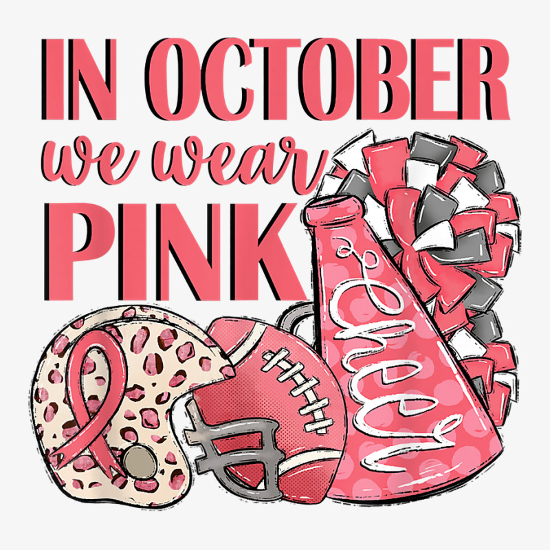 In October We Wear Pink Warrior Football Cheer Megaphone T Shirt Champion Hoodie by cm-arts | Artistshot