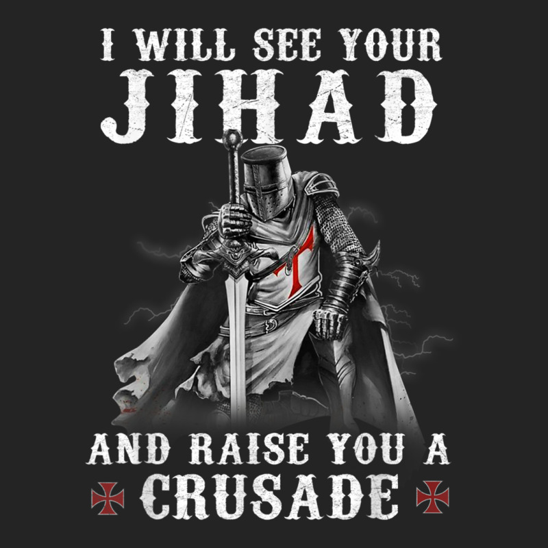 Christian Warrior Knight Templar Raise You A Crusader T Shirt 3/4 Sleeve Shirt | Artistshot