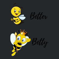 Be (bee) Better Be (bee) Betty Crewneck Sweatshirt | Artistshot