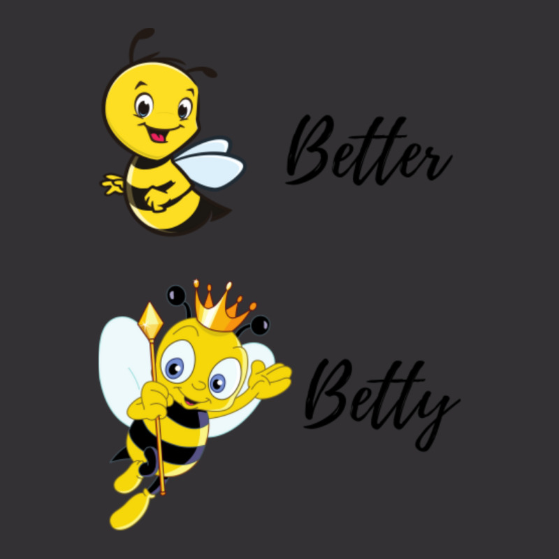 Be (bee) Better Be (bee) Betty Vintage Hoodie | Artistshot